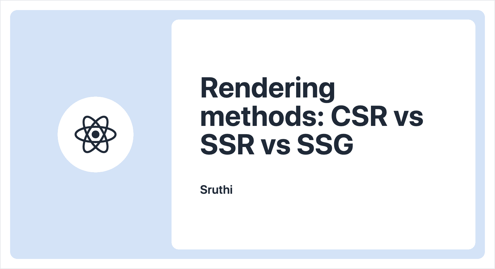 Rendering Methods: CSR vs SSR vs SSG